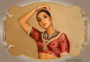 Read more about the article “Raashi Khanna – Full of Beans”